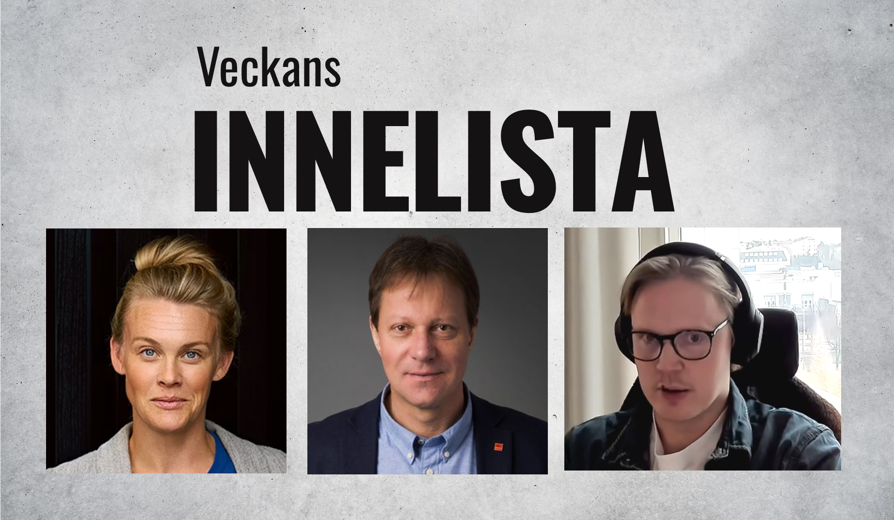 Tre starka röster inom bygg – Jämbeck, Paulsson och Weiss om kostnader, arkitektur och betongpolitik tar plats på veckans innelista.